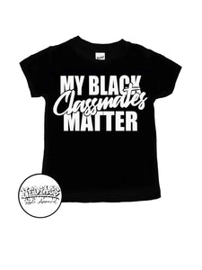 My Black Classmates Matter